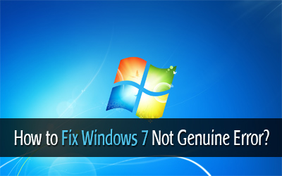 windows not genuine error windows 7